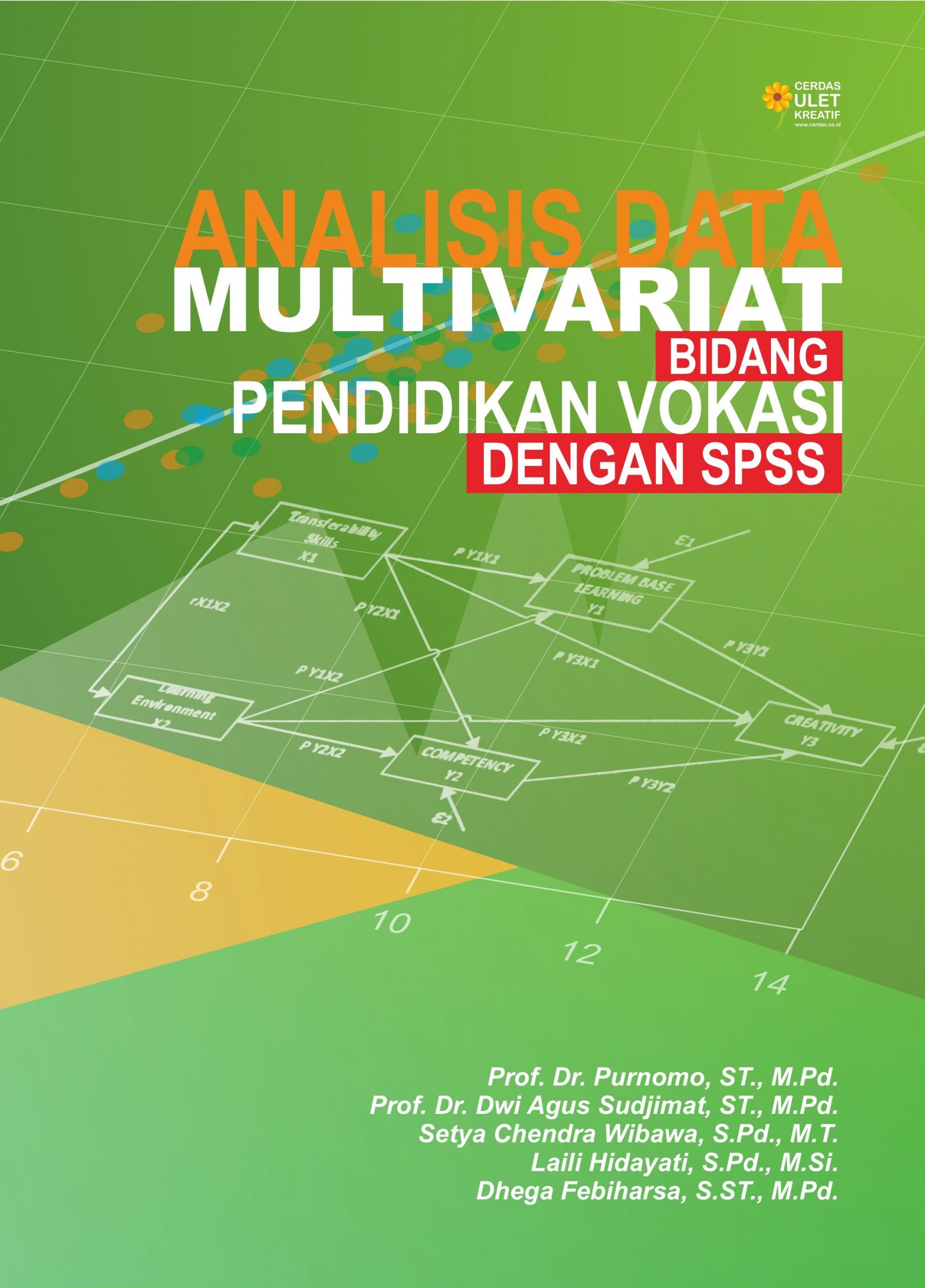 Analisis Data Multivariat Bidang Pendidikan Vokasi dengan SPSS